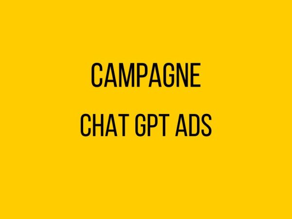 Campagne ChatGPT Ads